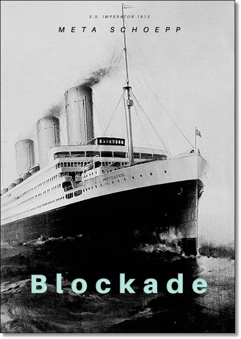 Blockade - Meta Schoepp