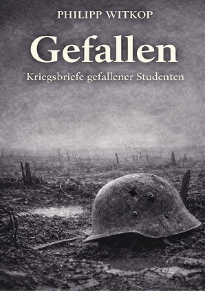 Witkop Kriegsbriefe gefallener Studenten web